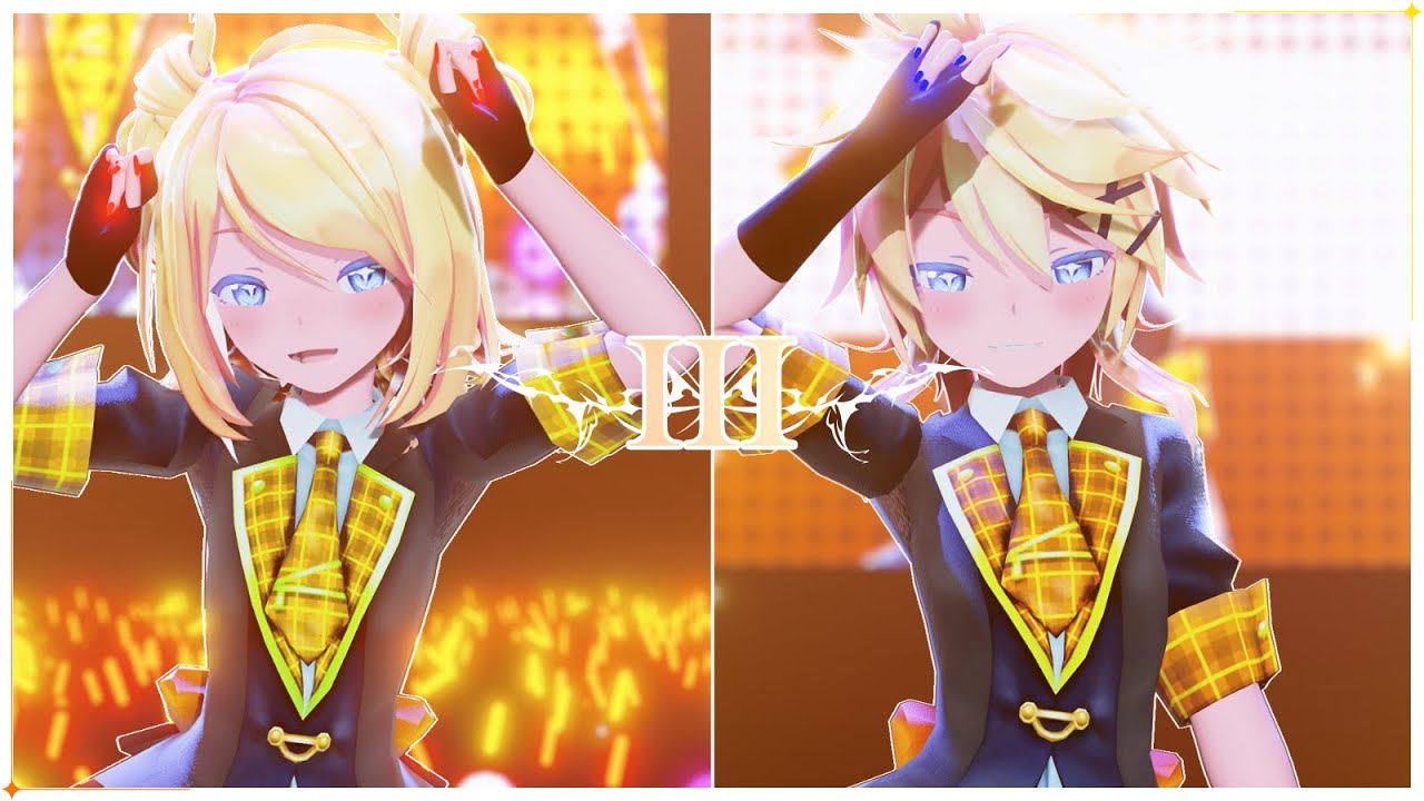 MMD】III 【Sour Kagamine Len ・Rin/鏡音リン・レン】【4K60FPS】+