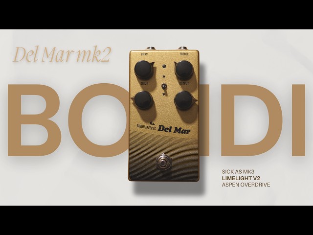 Bondi Effects - Del Mar mk2 | Overdrive Shootout | Stereo Tonex