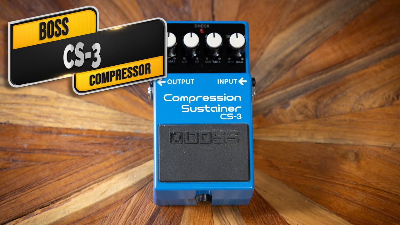 Boss CS-3 Compressor Sustainer - VGW - YouTube