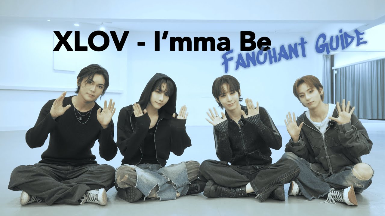 XLOV 엑스러브 'I'mma Be' Fanchant Guide - YouTube
