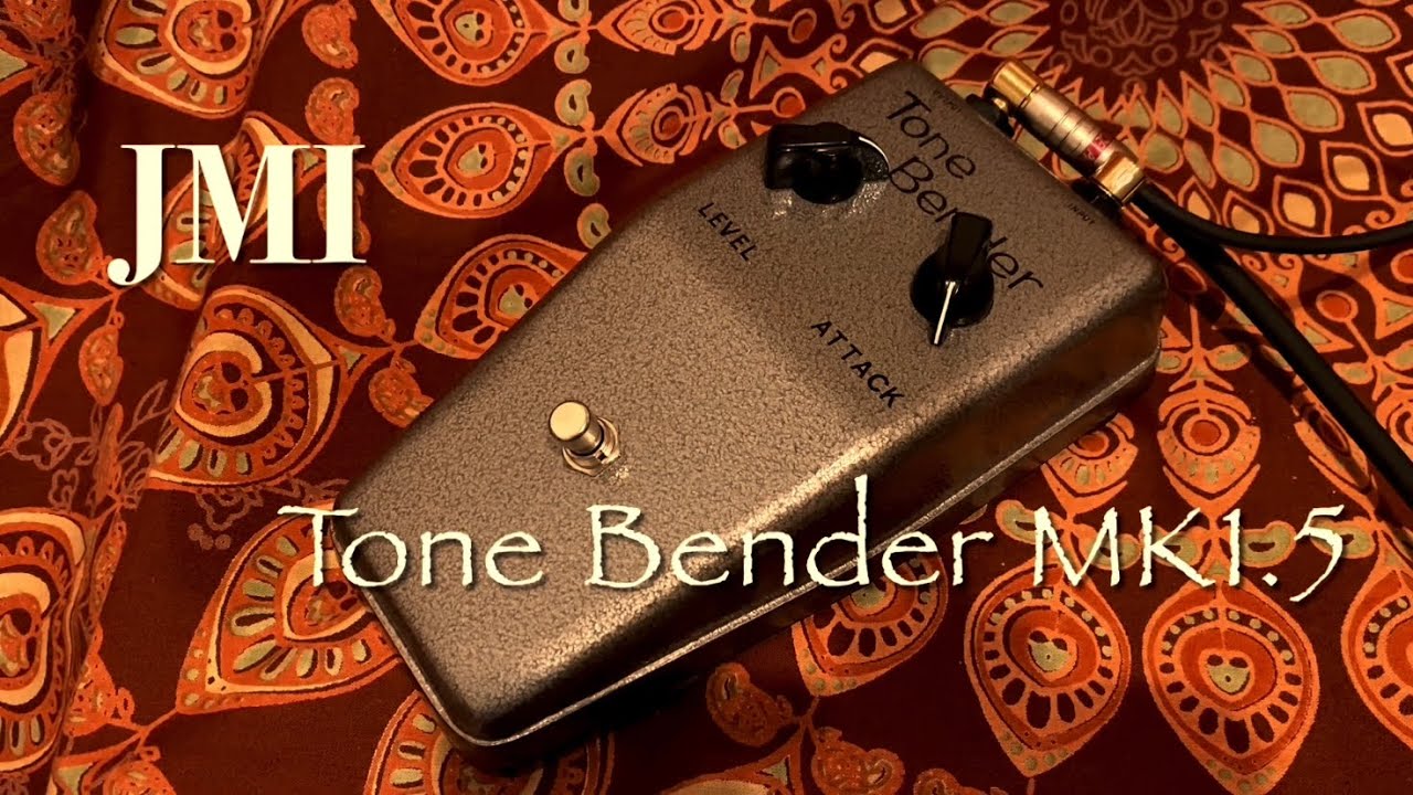 Tone Bender MK1.5 / JMI - YouTube