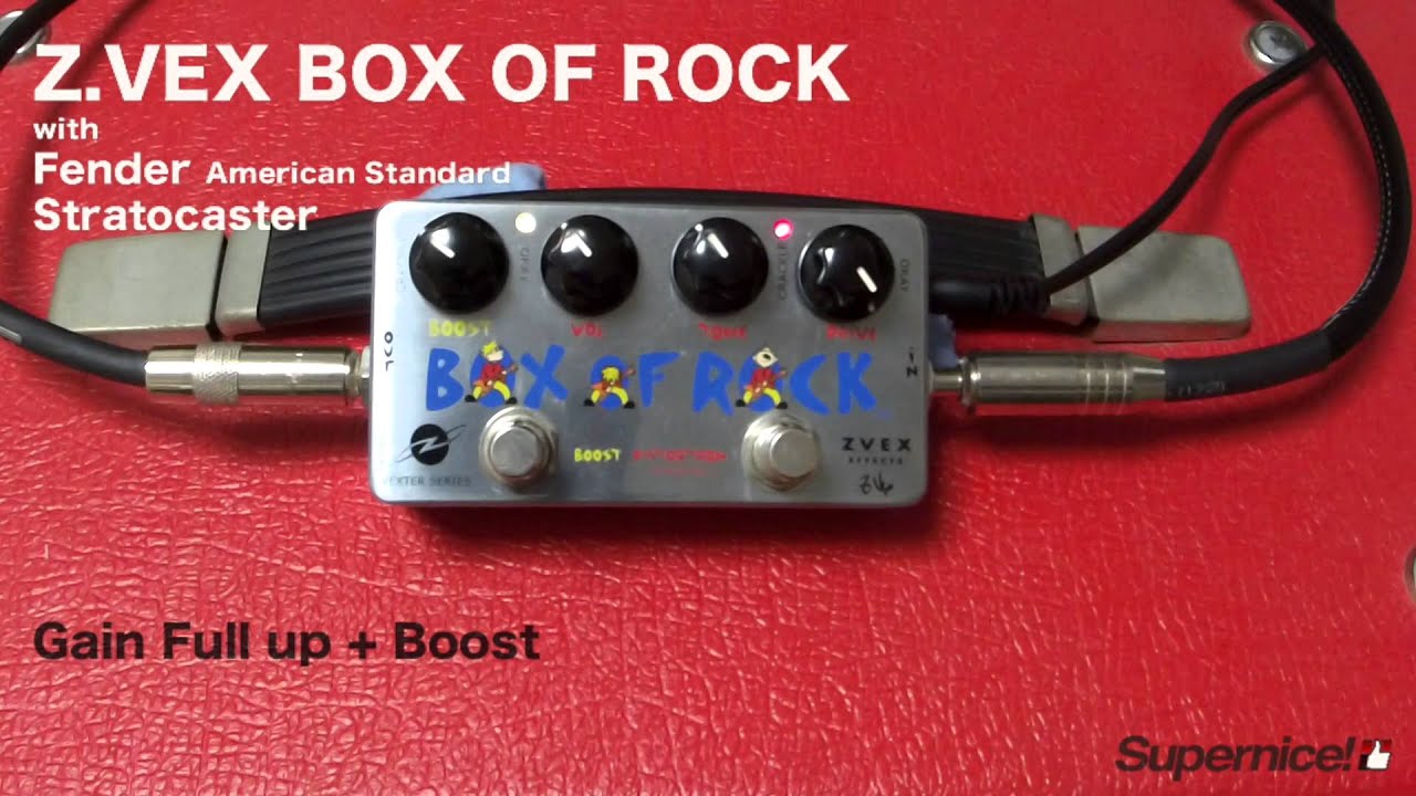 Z-VEX Box Of Rock【Supernice!エフェクター】