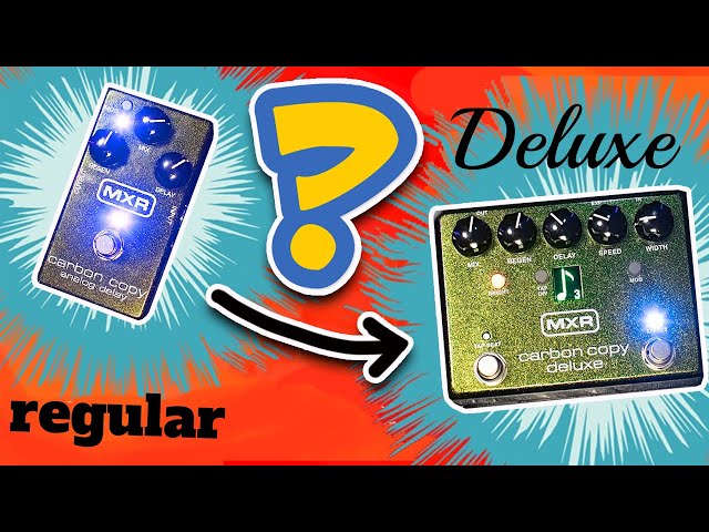 MXR Carbon Copy Deluxe: Worth the Upgrade? - YouTube