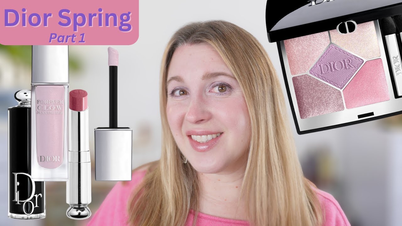 DIOR Spring Part 1: Sweet Bouquet, Rose Petal, and Lilac Glow