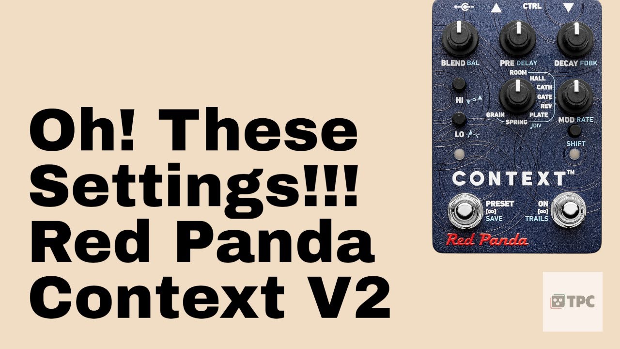 Fresh Sounds on the Red Panda Context V2 Reverb in STEREO!! - YouTube