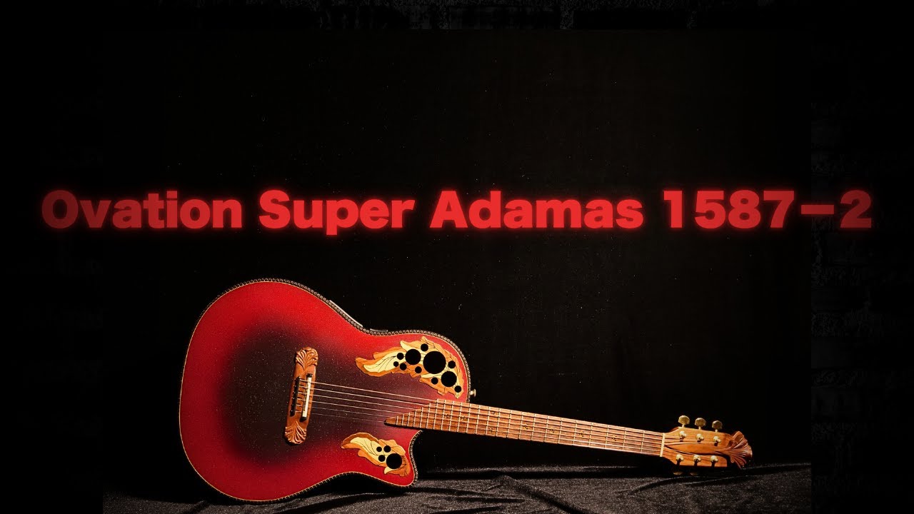 Ovation Super Adamas 1587-2 1998年製】※シンプル動画Ver（完全予約制