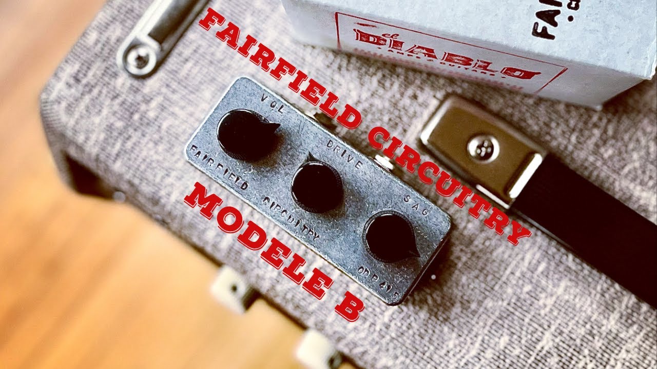 FAIRFIELD CIRCUITRY MODELE B - YouTube
