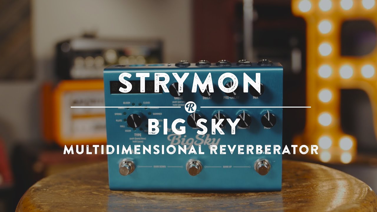 strymon BIGSKY リバーブ - ストライモン エフェクター