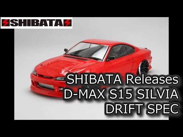 ENG SUB] RC DRIFT：SHIBATA Releases D-MAX S15 SILVIA DRIFT SPEC