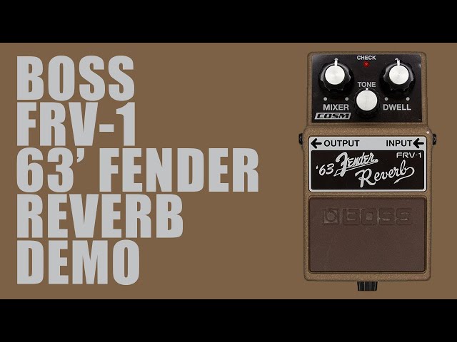 Boss - FRV-1 63' Fender Reverb - Demo - YouTube