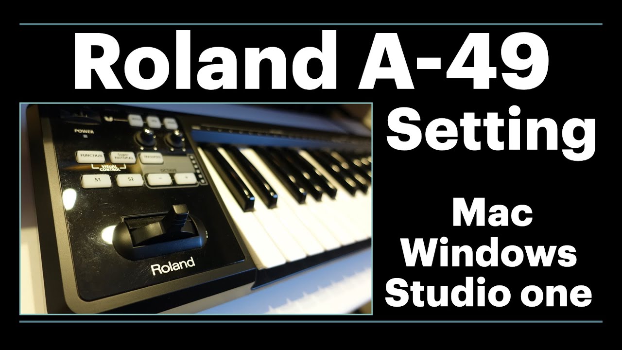 Explanation Video of how to set up Roland MIDI Keyboard Controller