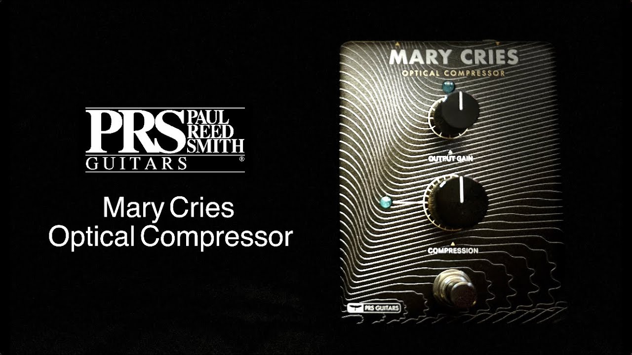 PRS Mary Cries Optical Compressor - YouTube