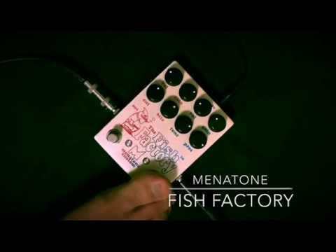 Menatone The Fish Factory」 エフェクターレビュー！ | 魔法の箱研究