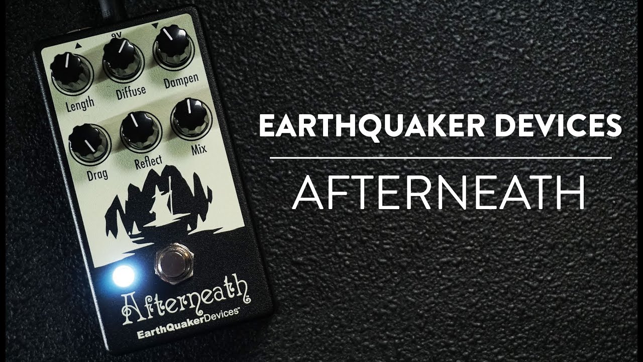 EarthQuaker Devices Afterneath Reverb V2 Demo - YouTube