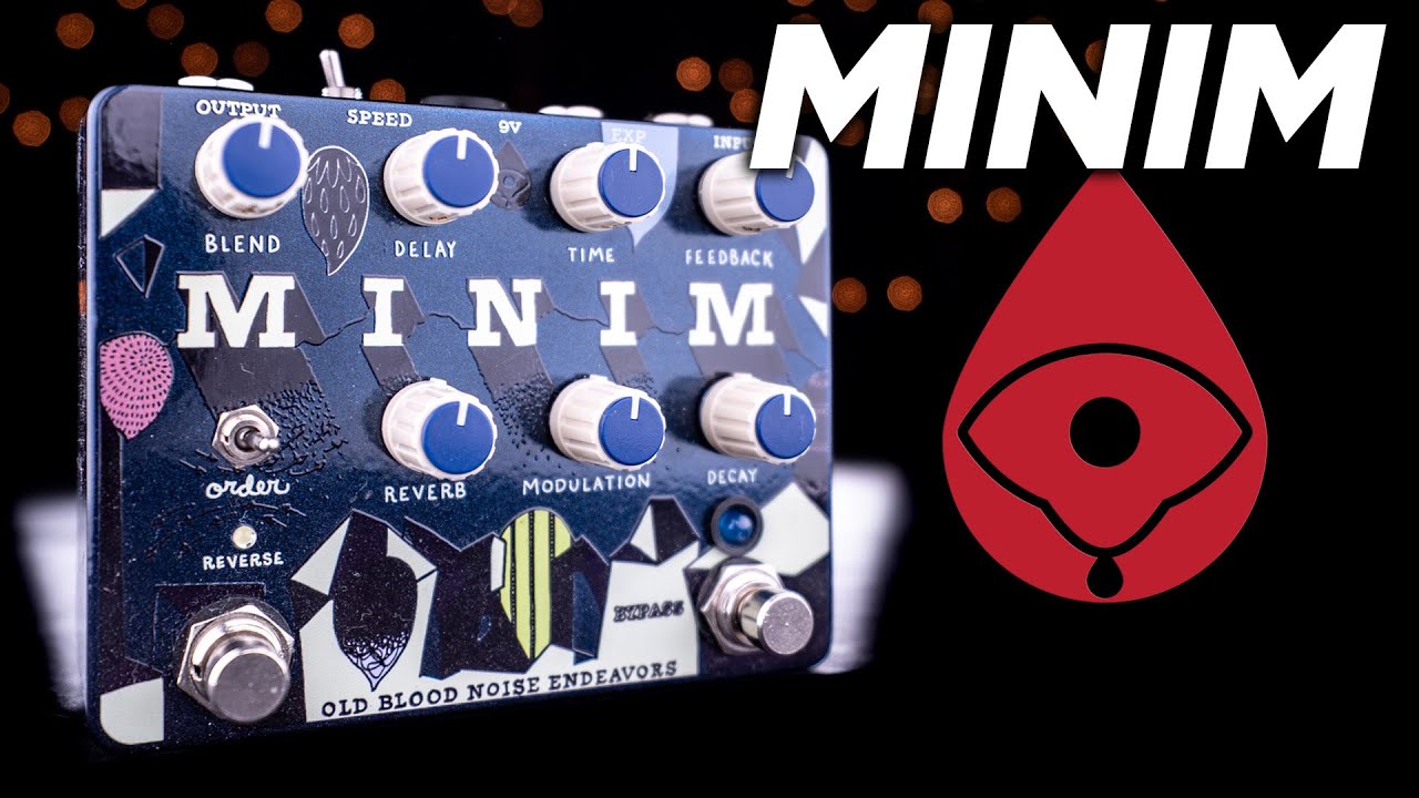 Old Blood Noise Endeavors MINIM - YouTube