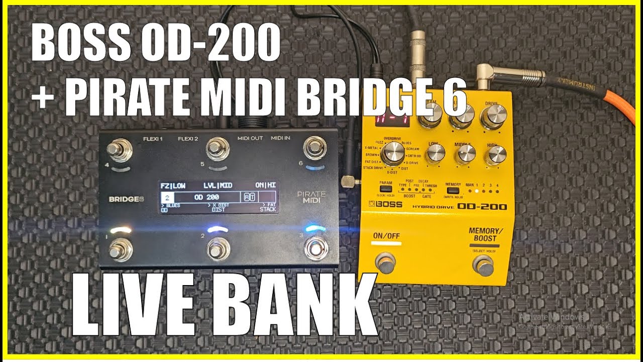 Boss OD-200 + Pirate Midi Bridge 6 (Live Bank) - YouTube