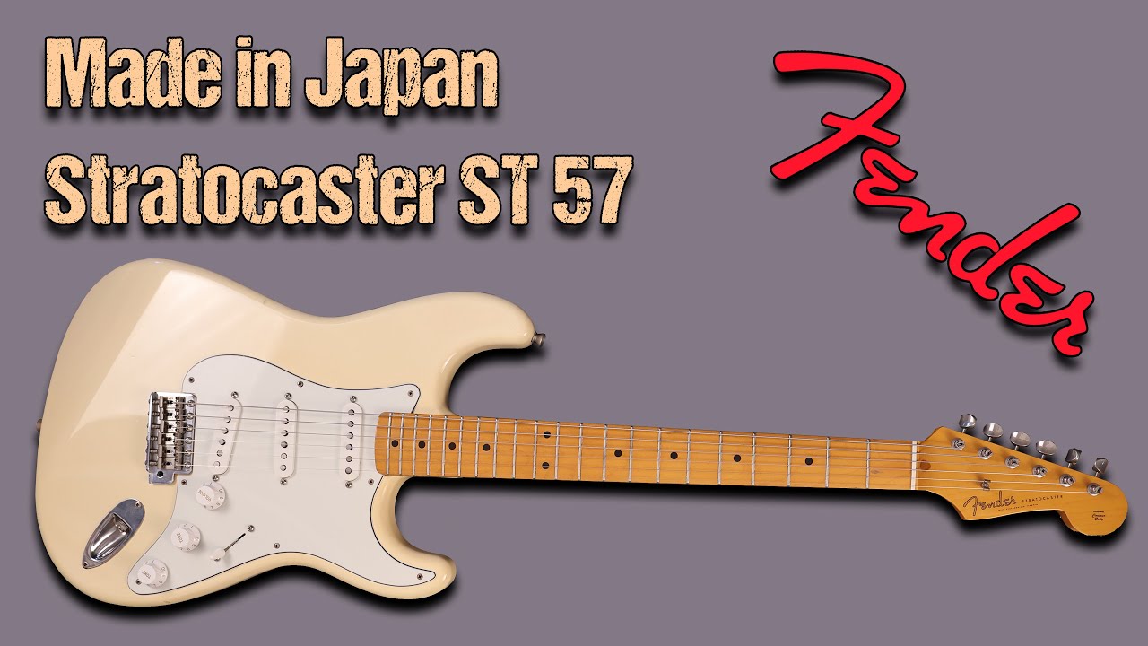 Made in Japan Fender Stratocaster ST57 #fender #fenderstratocaster