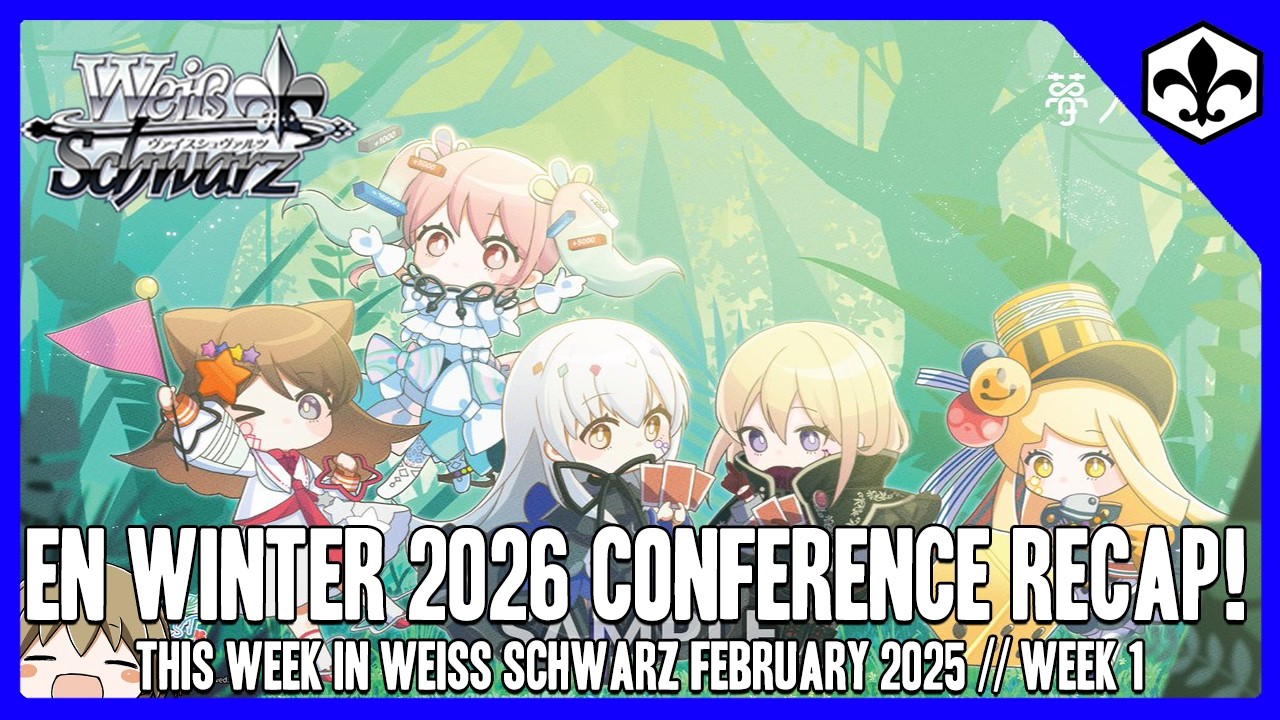 2026 is the Year for EN Weiss Schwarz! [This Week in Weiss Schwarz