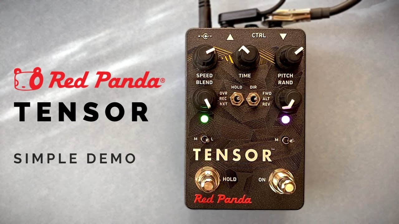 Red Panda Tensor - time warp pedal