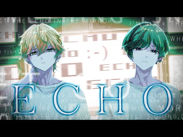 プロ絵師とプロ帰国子女で】ECHO / Crusher-P【Cover】【すち×みこと