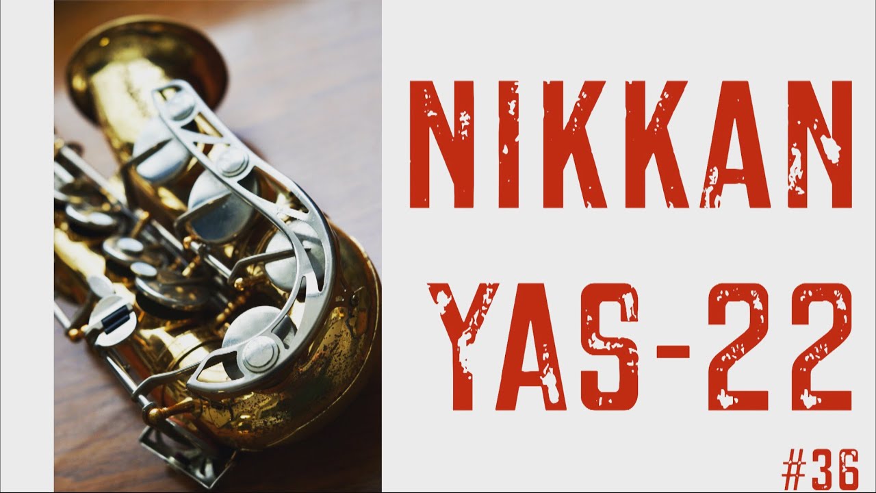 70s Nikkan(YAMAHA) YAS-22 Alto Saxophone＜PIPERSヴィンテージSAXの