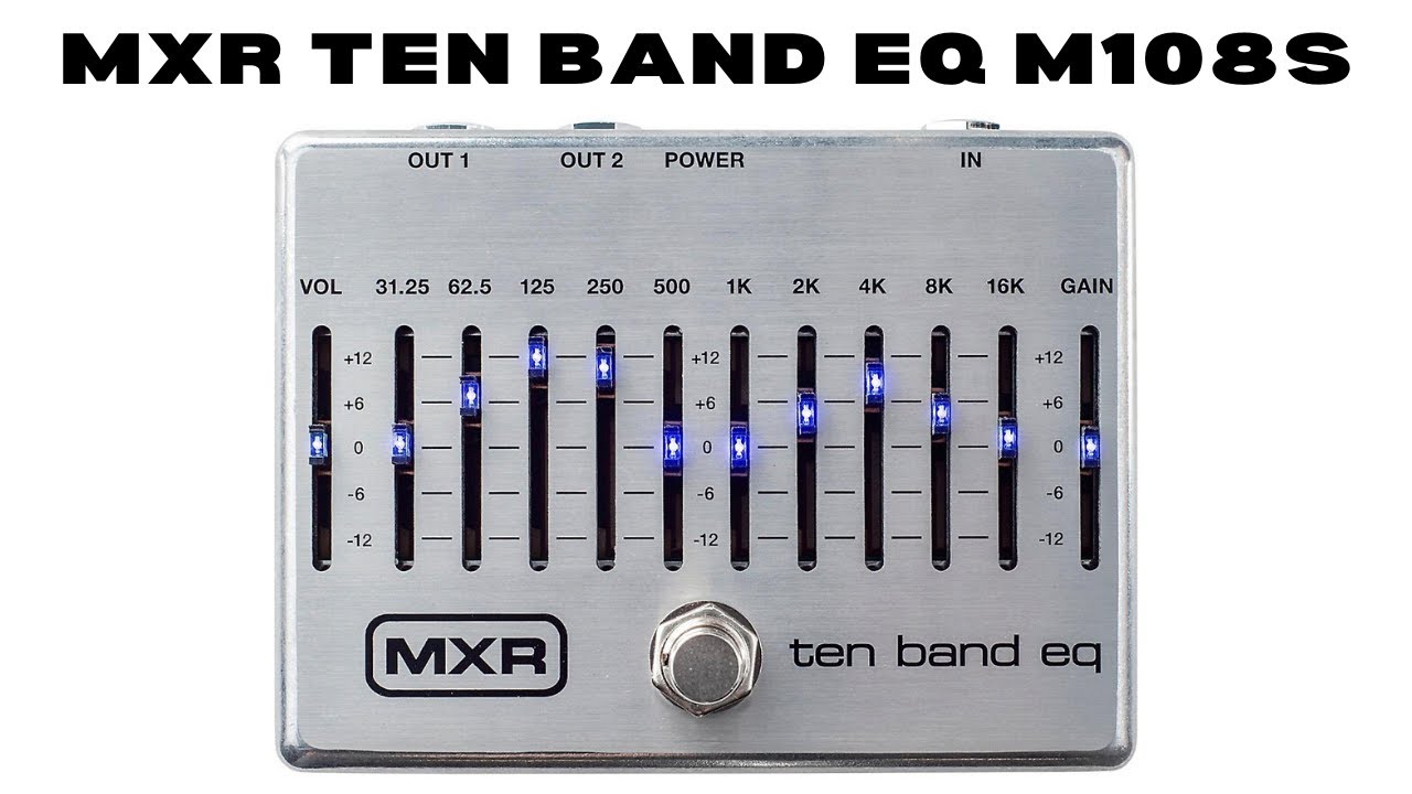 MXR Ten Band EQ M108S - What To Know & Where To Buy | Equipboard