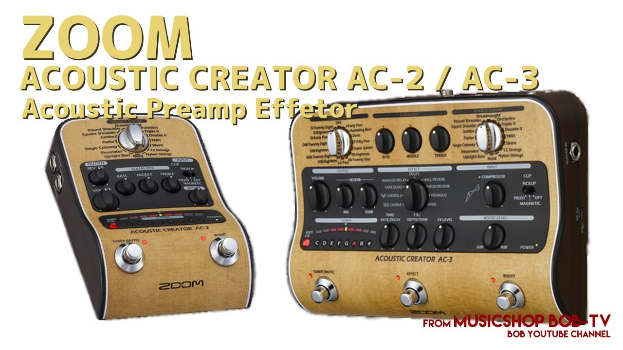 ZOOM ACOUSTIC CREATOR AC-2 / AC-3【商品紹介】アコースティック