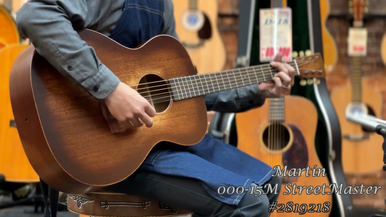 Martin/000-15M StreetMaster #2819218【淡い色合いの個体】【オール