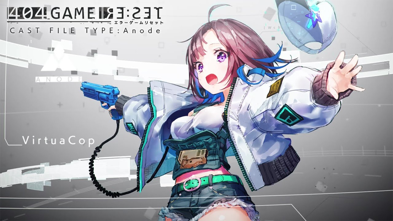 404 GAME RE:SET』-CAST FILE- バーチャコップ TYPE:Anode - YouTube