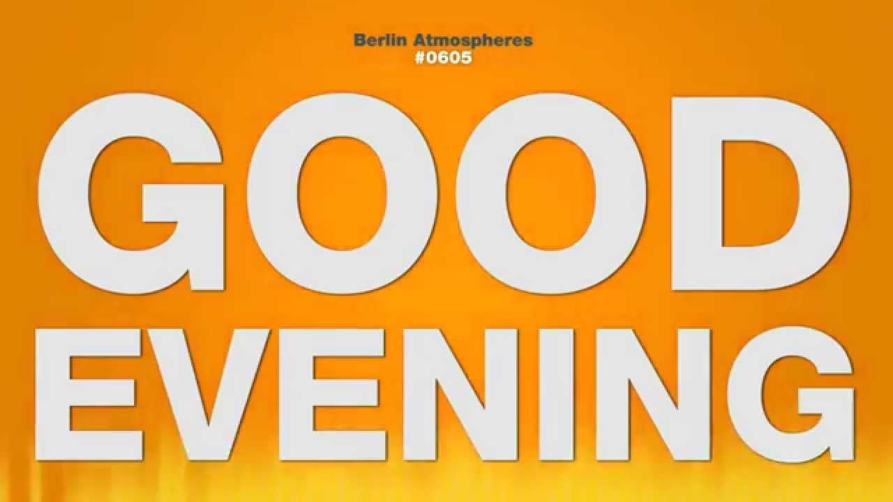 Good Evening - Male Voice Speaks - YouTube