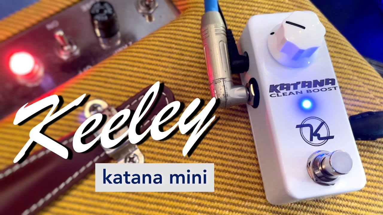 Keeley Katana Mini - YouTube