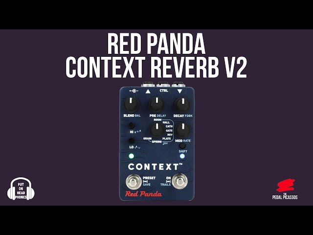 RED PANDA CONTEXT REVERB V2 - YouTube