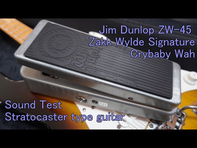 Jim Dunlop ZW-45 Zakk Wylde Signature Crybaby Wah Sound Test 音