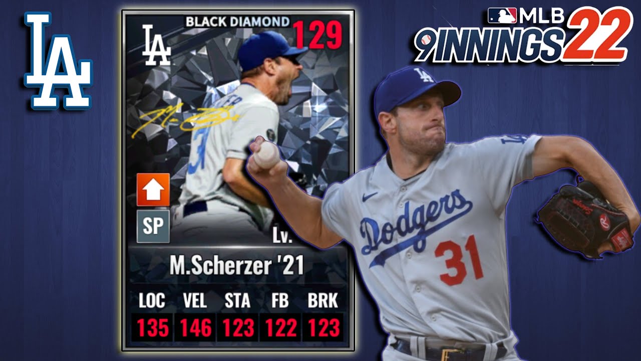 MLB 9 Innings 22 - MAX SCHERZER IS CRAZY GOOD!!! Signature Black