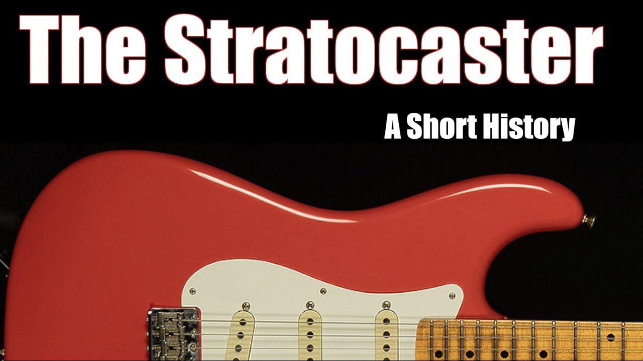 The Fender Stratocaster: A Short History - YouTube