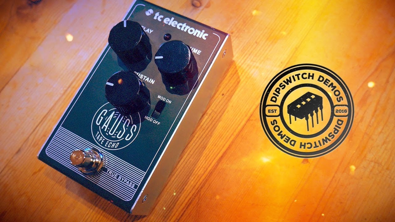 TC Electronic Gauss Tape Echo (Demo) - YouTube