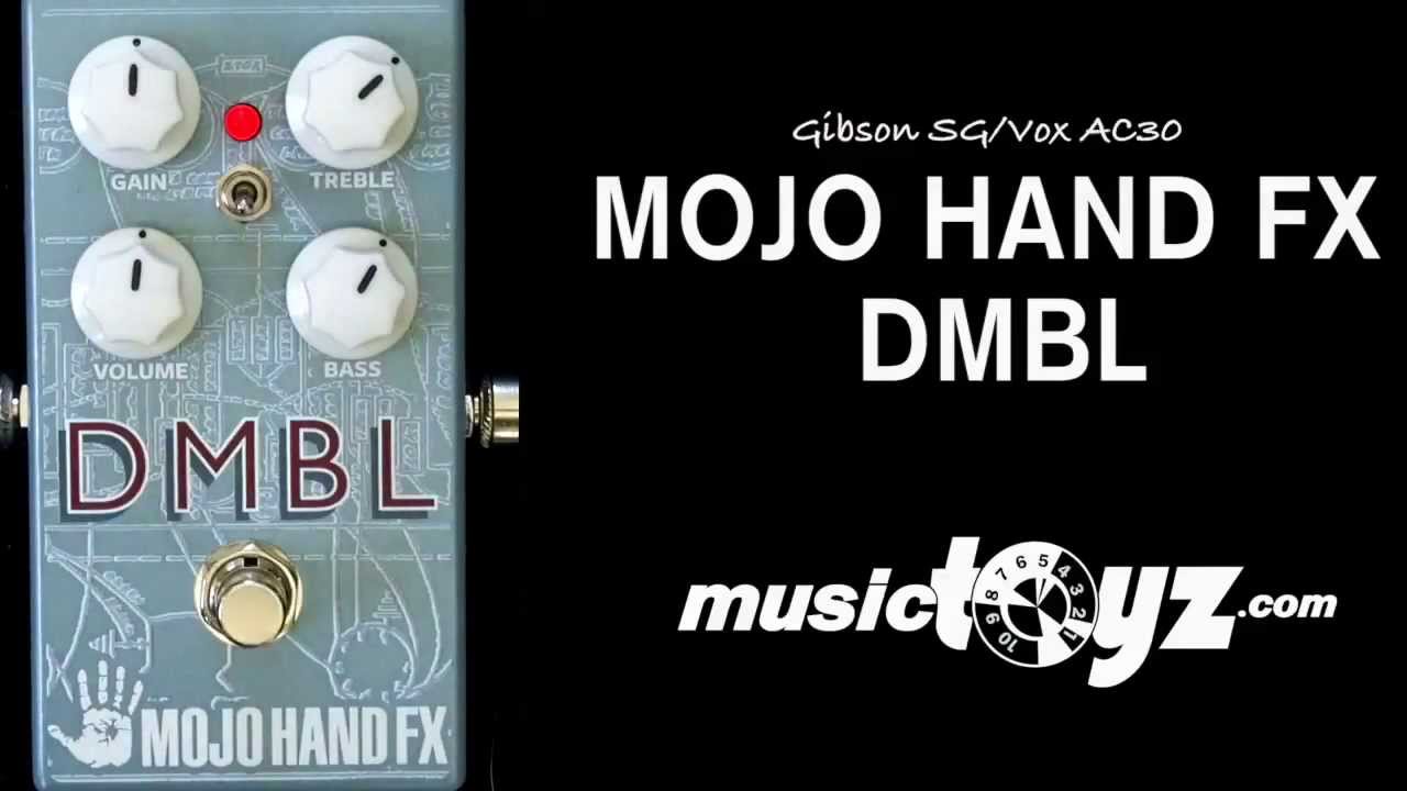 Mojo Hand Fx DMBL」ダンブル系エフェクターをレビュー | 魔法の箱研究