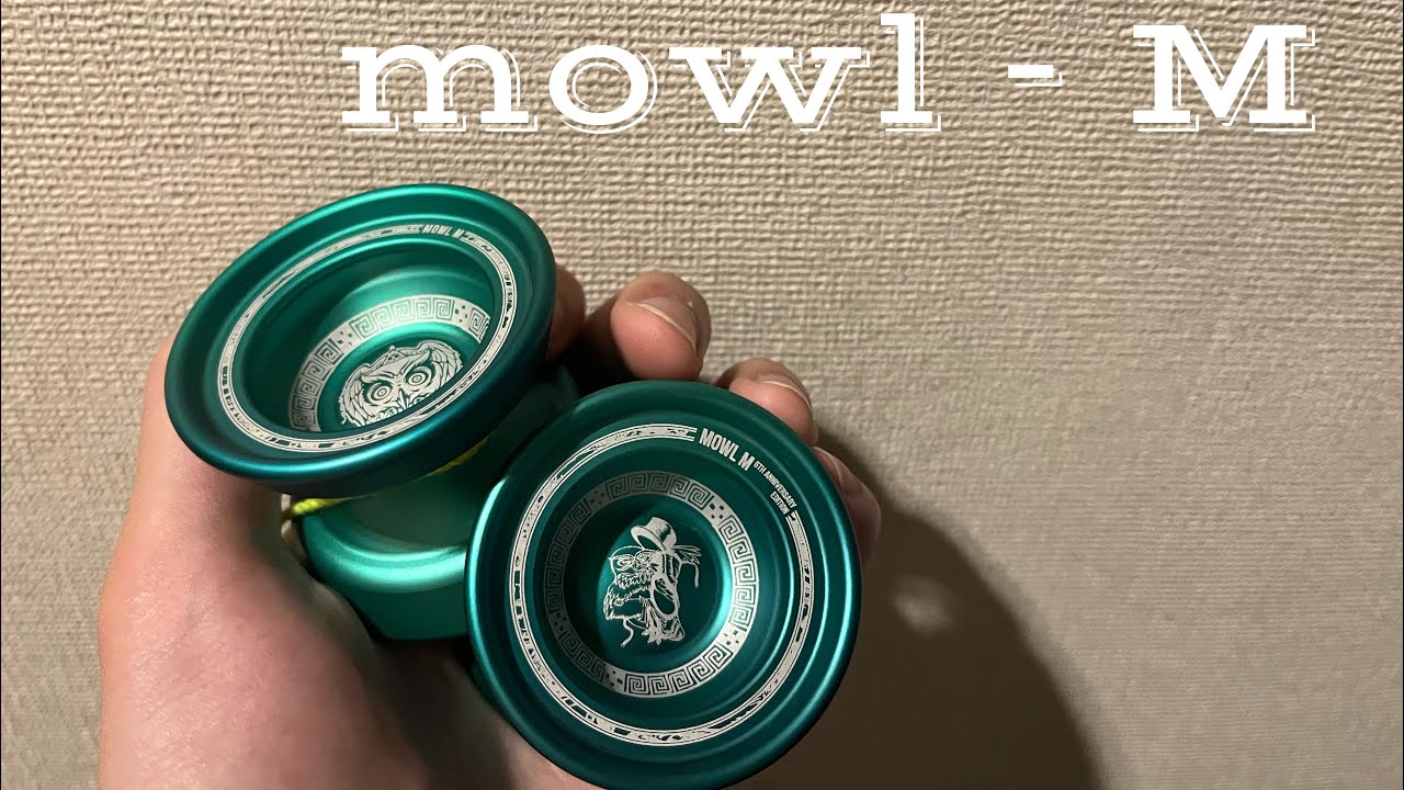 MOWL M (fist salud) editionヨーヨー