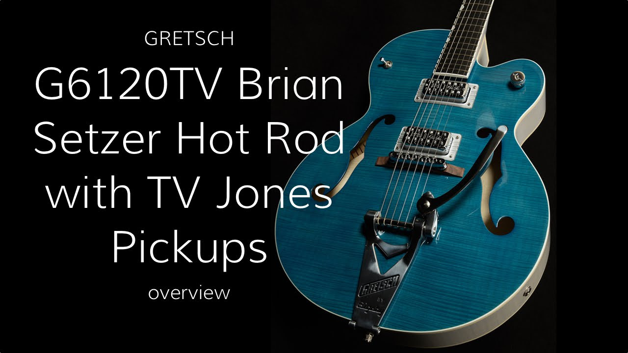 Gretsch G6120SH Brian Setzer Hot Rodwith TV Jones Pickups