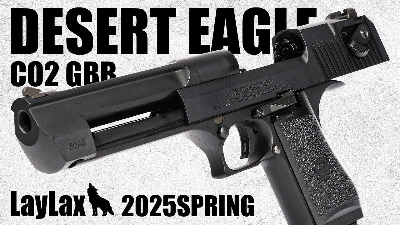 LayLax】圧倒的な反動！CO2ガスブローバックガン「デザートイーグル