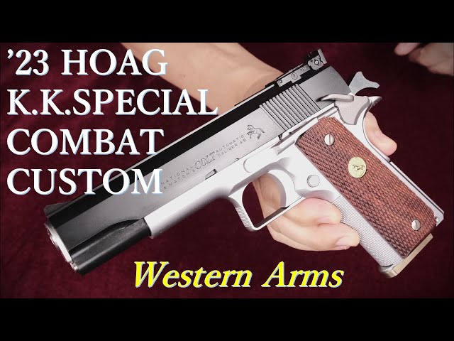 ホーグK.K.スペシャル コンバットカスタム '23 夏モデル / ウェスタン
