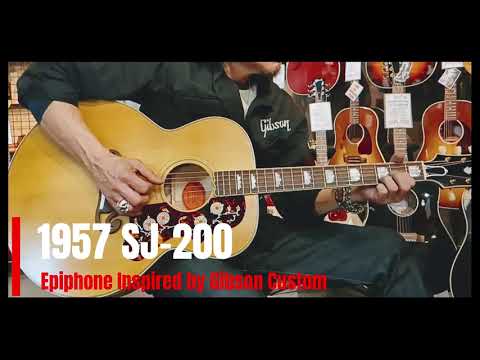 Sold Out】Epiphone Inspired by Gibson Custom 1957 SJ 200