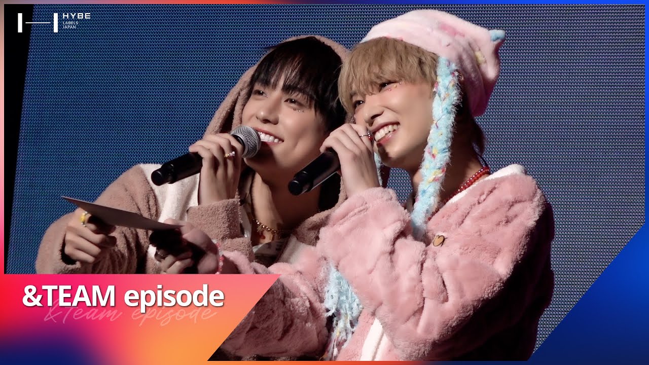 EPISODE] &TEAM 2nd Anniversary [縁 DAY] Concert Sketch - YouTube