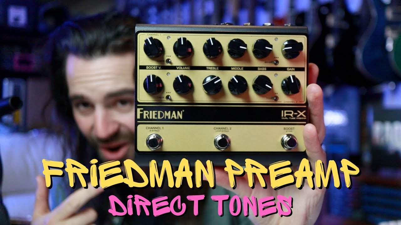 Friedman IR-X - Friedman Amplification