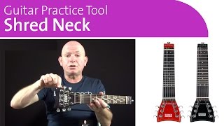 SHREDNECKSTORE.COM - Shredneck Guitar Practice Tool
