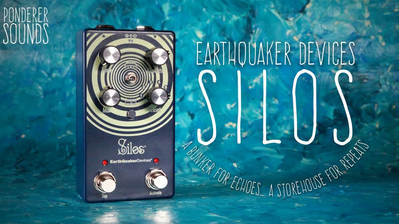 111 Earthquaker Devices - Silos - YouTube
