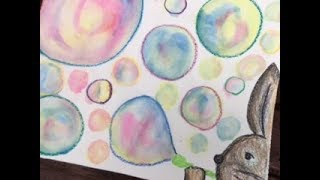 しゃぼん玉の絵を描こう・濡らし絵・簡単・綺麗・楽しい・製作・壁面