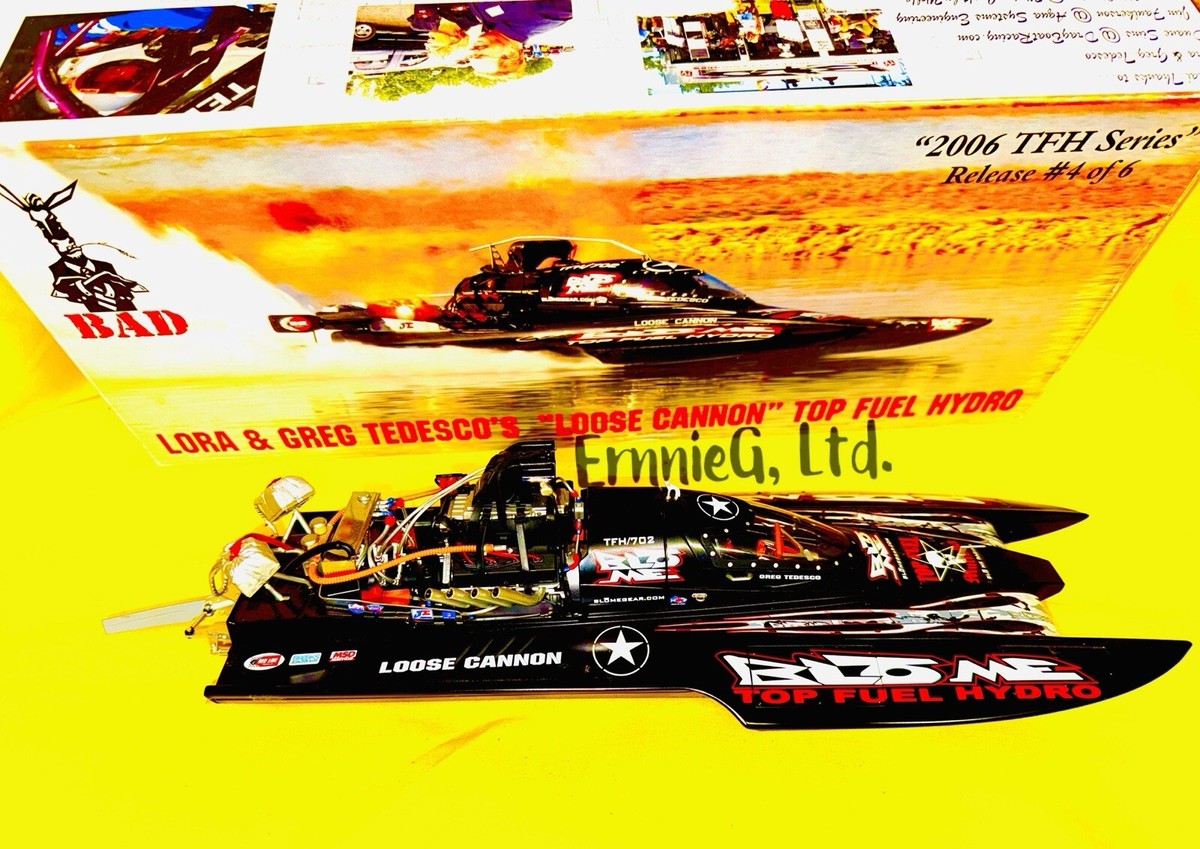 Lora & Greg Tedesco DRAG BOAT Top Fuel HYDRO BAD ASS Diecast 1:18