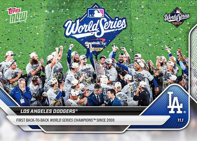 Los Angeles Dodgers World Series Champions 2025 MLB Topps NOW Card