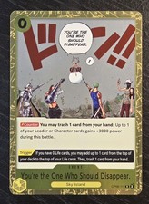 You're the One Who Should Disappear OP06-115 Prices | One Piece